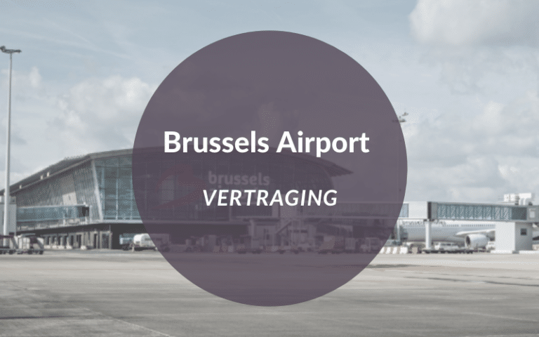 Brussels airport vertraging