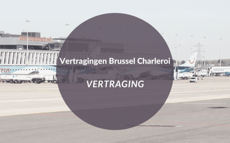 Vertraging Charleroi Airport